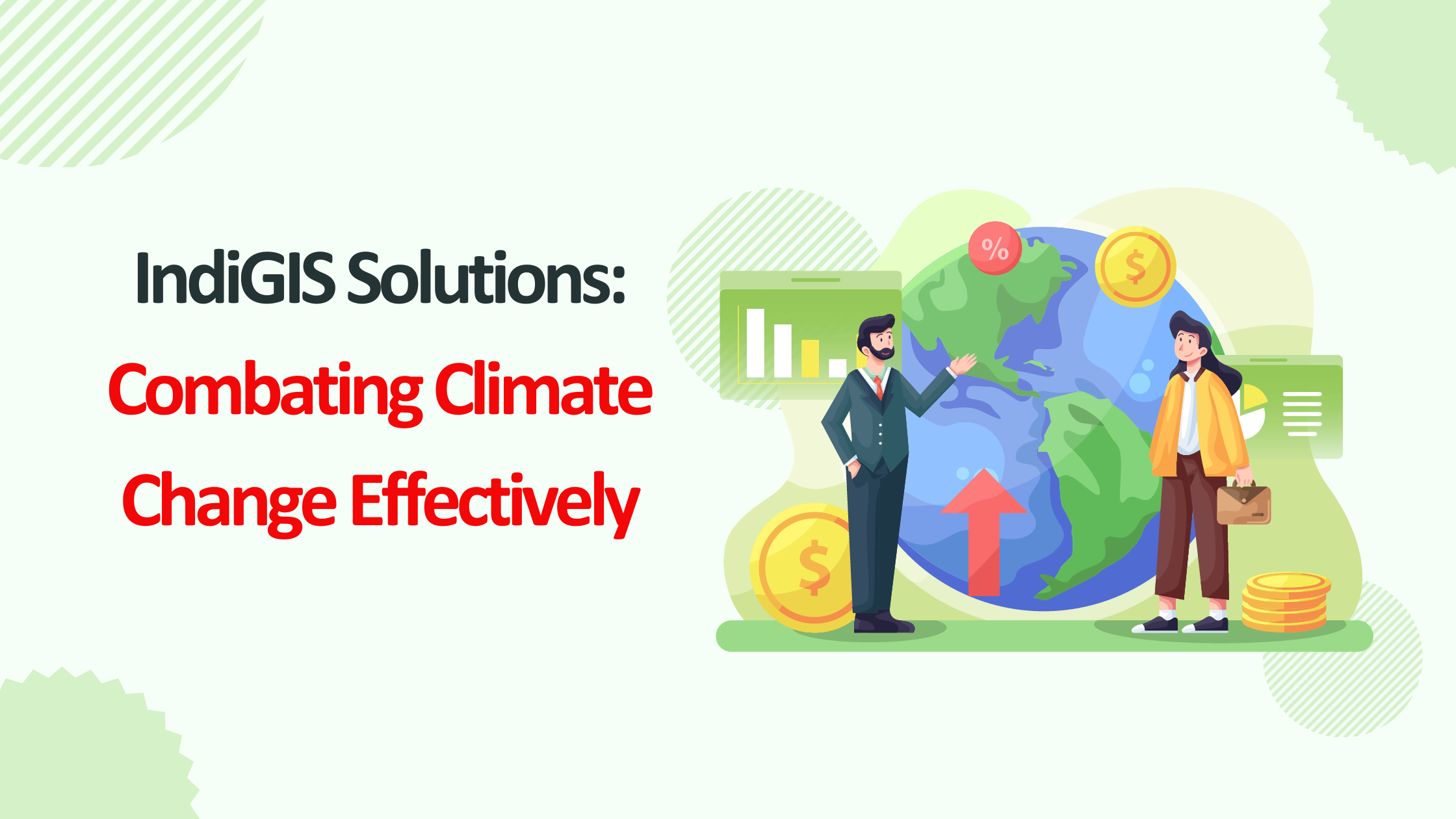 The Role of IndiGIS Solution in Climate Change The Role of IndiGIS Solution in Climate Change