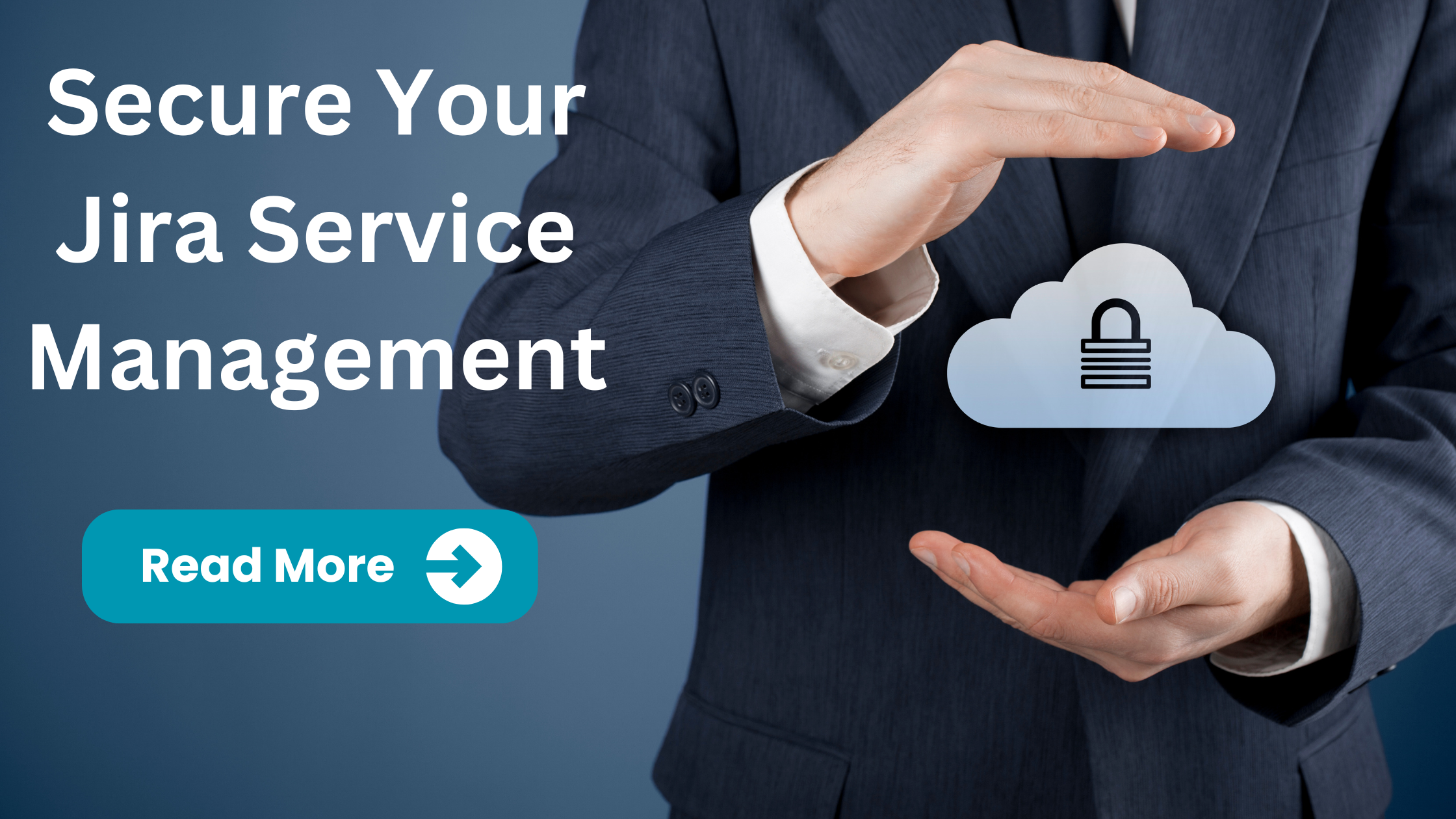 Add a heading (5) Protecting and Securing Jira Service Management on Atlassian Cloud