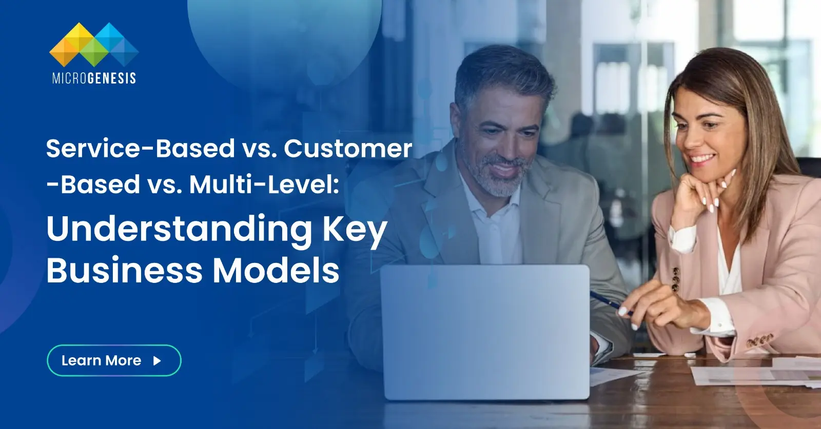 Service-Based vs. Customer-Based vs. Multi-Level: Understanding Key Business Models