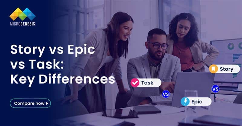 Story vs Epic vs Task: What’s the Difference in Jira?